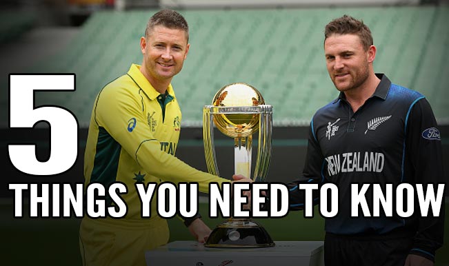 Australia vs New Zealand, ICC Cricket World Cup 2015, Final: 5 things you need to know ahead of AUS vs NZ clash Australia vs New Zealand, ICC Cricket World Cup 2015, Final: 5 things you need to know ahead of AUS vs NZ clash