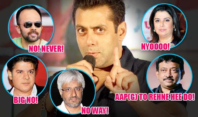 5 Filmmakers Salman Khan should NEVER work with after Bajrangi Bhaijaan’s success 5 Filmmakers Salman Khan should NEVER work with after Bajrangi Bhaijaan’s success