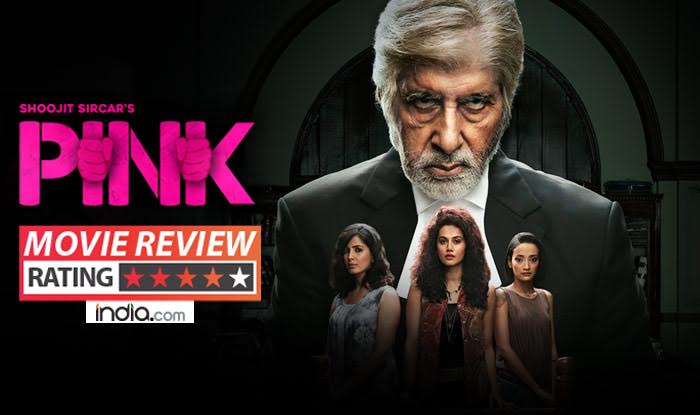 Film India Pink | pink movie review amitabh bachchan and taapsee pannu s Film India Pink | pink movie review amitabh bachchan and taapsee pannu s