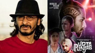 Abhishek Chaubey feels vindicated after his film Udta Punjab gets a nod for television telecast Abhishek Chaubey feels vindicated after his film Udta Punjab gets a nod for television telecast
