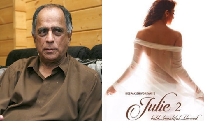 'Sanskari' Pahlaj Nihalani To Distribute Erotic Thriller 'Julie 2' 'Sanskari' Pahlaj Nihalani To Distribute Erotic Thriller 'Julie 2'