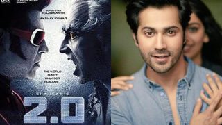 Varun Dhawan To Give His October Release Date To Rajinikanth-Akshay Kumar's 2.0? Varun Dhawan To Give His October Release Date To Rajinikanth-Akshay Kumar's 2.0?