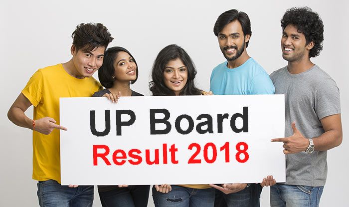 UP Board result 2018: Uttar Pradesh Board Class 10, 12 Results declared UP Board result 2018: Uttar Pradesh Board Class 10, 12 Results declared