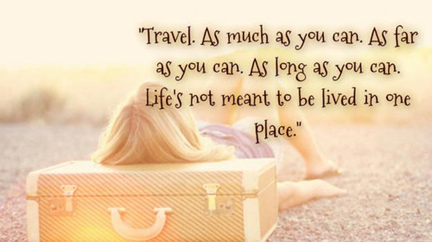 25 travel quotes that every traveler will love or be inspired by ...