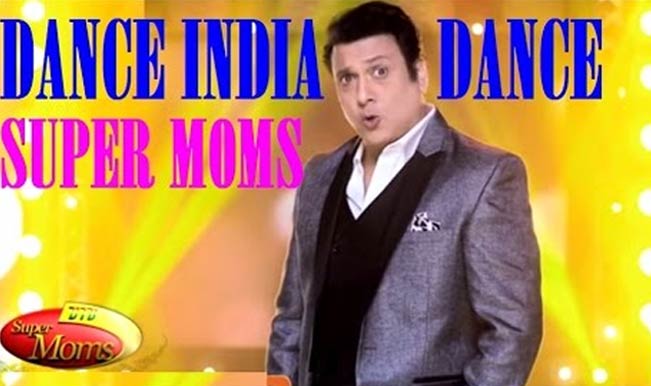 Dance India Dance Super Moms season 2 first episode review: Govinda makes his energetic presence felt!