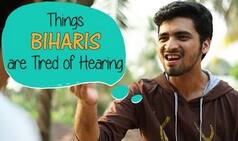 Things Biharis are Tired of Hearing (Being Indian video)