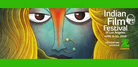 Indian Film Festival of Los Angeles to Feature Pivotal, Defining Indian Cinema