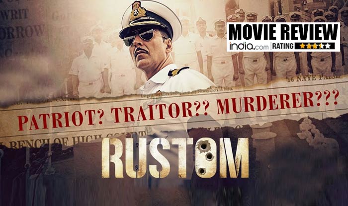 Rustom movie review: Akshay Kumar in a class of his own in compelling ...