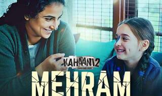 Watch Kahaani 2 – Durga Rani Singh's 'Mehram' song now!