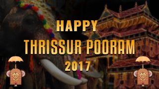 Thrissur Pooram 2017: Best Pooram Wishes, WhatsApp Status, Facebook Messages, SMS & Quotes to Wish Happy Thrissur Pooram
