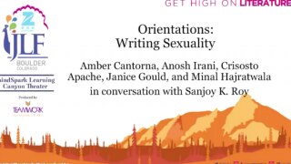 Zee JLF Boulder 2017: Orientations - Writing Sexuality