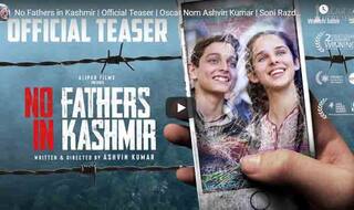 सेंसर बोर्ड से 8 महीने संघर्ष के बाद 'नो फादर्स इन कश्मीर' का टीजर रिलीज, बड़ा इमोशनल Video है