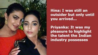 Priyanka Chopra's Comment on Hina Khan's Post Proves Humility is Important Wherever You go in Life