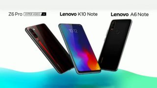 Lenovo K10 Note, Z6 Pro, A6 Note launched in India: Price, specifications, features, availability