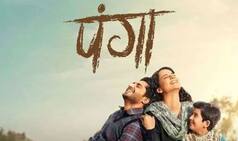 Inspirational! Kangana Ranaut's Panga Gets Huge Thumbs up From Public
