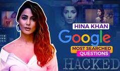 My Lover Boys! Hina Khan Answers Google's Most Searched Questions