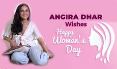Women's Day 2020: Angira Dhar Busts Myths And Stereotypes About Women