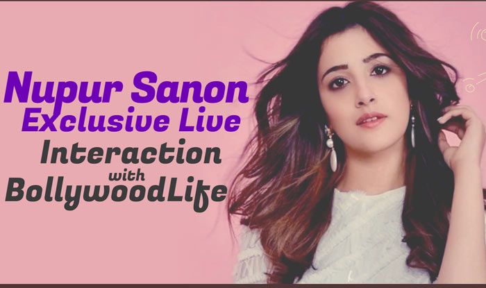 Nupur Sanon Talks About Choosing Between Her Profession And Passion