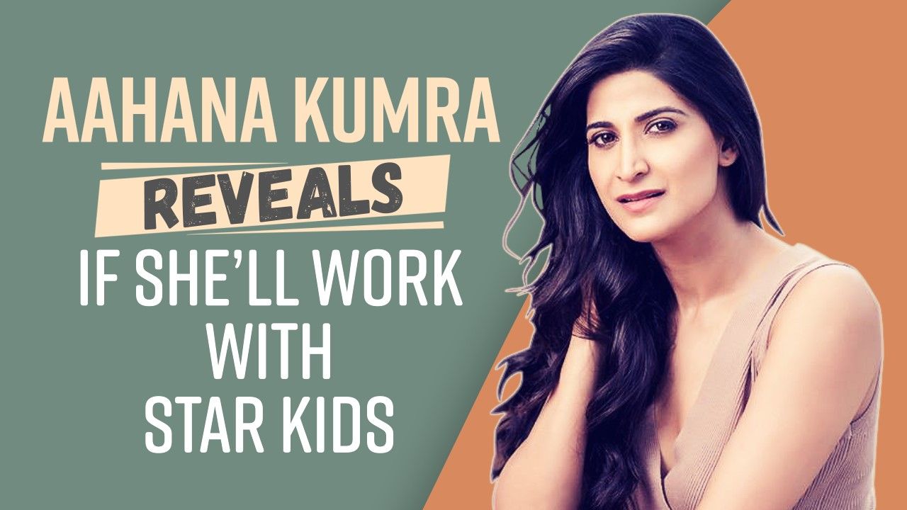 Watch: Aahna Kumra Says 'I Feel Bad For Star-Kids', Read on