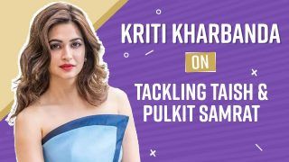 Watch: Kriti Kharbanda And Pulkit Samrat Didn't Know Each Others Role in Upcoming Film Taish