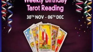 Weekly Birthday Tarot Reading 30 Nov to 6 Dec: इस सप्ताह है जन्मदिन, तो देखें टैरो राशिफल