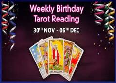 Weekly Birthday Tarot Reading 30 Nov to 6 Dec: इस सप्ताह है जन्मदिन, तो देखें टैरो राशिफल