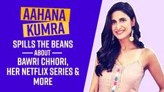 Aahana Kumra Loves Sending a Message For All Women Through Her Work
