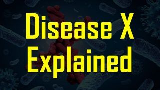 Disease X Explained: All About This Deadly Disease That May be The Next Pandemic if This Doctor's Prediction is True