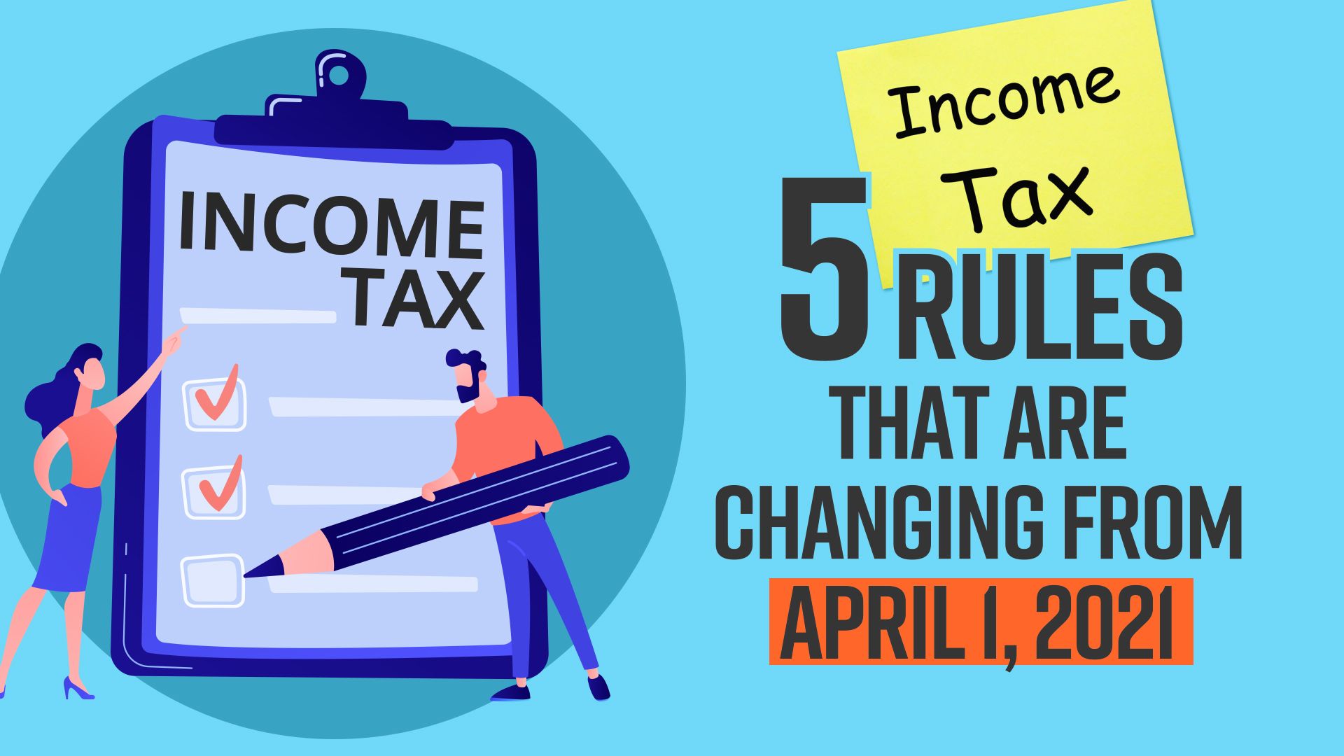 Tax New Rules आज से बदल रहे हैं इनकम टैक्स के नियम, जानिए किस
