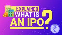 Explained : What is an IPO, Why do Companies Offer an IPO | Watch Video