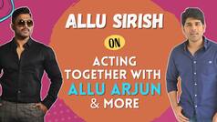एक्टर नहीं बल्कि रेसलर बनना चाहते थे Allu Sirish, भाई अल्लू अर्जुन के साथ करना चाहते हैं फिल्म- Interview