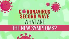Coronavirus Second Wave: What Are The New Symptoms? | Watch Video