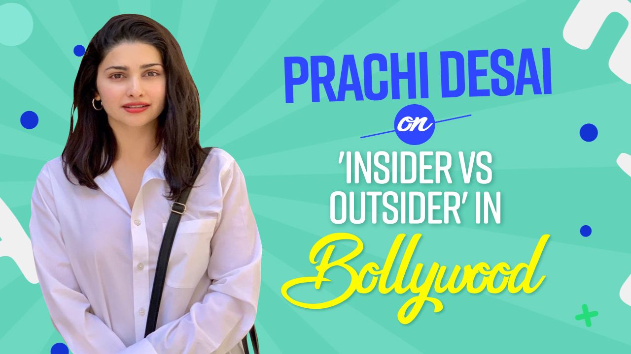 Prachi Desai Exposes 'Outsider Vs Insider' Reality In Bollywood | Exclusive Video
