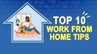 Working from home? We give you Top 10 Work From Home Tips to Increase Productivity And Maintain Work-Life Balance