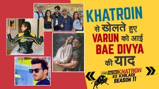 Khatron Ke Khiladi 11: केपटाउन पहुंचें 'खतरों के खिलाड़ी', शूटिंग के बीच Varun को याद आई दिव्या- Video