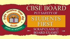 Scrap Class 12 CBSE Board Exams And Put Safety of Students First? Advocate Mamata Sharma Answers