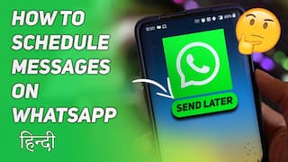 WhatsApp पर मैसेज कैसे शेड्यूल करें? जानें इस वीडियो में डिटेल से