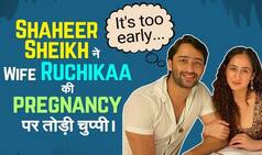 Shaheer Sheikh ने वाइफ रुचिका की प्रेग्नेंसी पर तोड़ी चुप्पी, शादी को अभी हुए है बस 6 महीने-VIDEO
