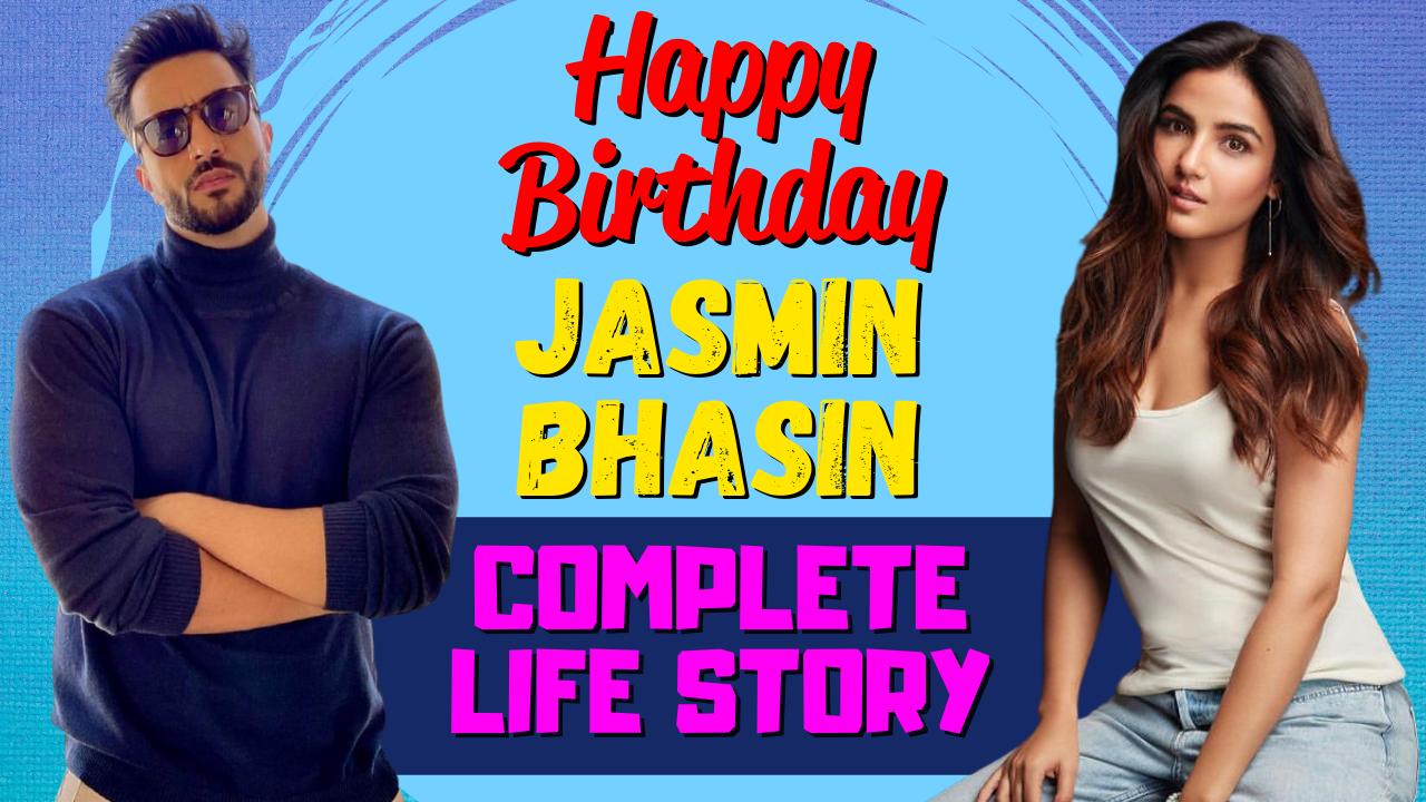 Jasmin Bhasin Birthday Special: Watch Video to Know About Her Complete Life Story