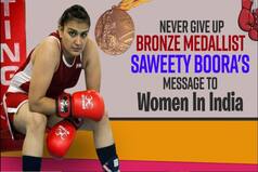 Never Give UP: Bronze Medalist Saweety Boora's Message To Women In India