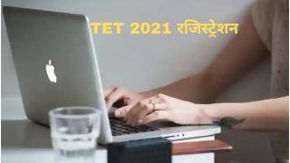 TET 2021 Registration: आज TET 2021 के लिए आवेदन करने की है आखिरी डेट, इस Direct Link से जल्द करें अप्लाई