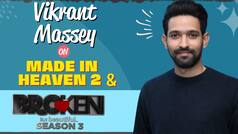 विक्रांत मेस्सी के बेहद करीब है उनका निभाया हुआ ये किरदार, 'Made In Heavn 2' को लेकर कही ये बात- Video