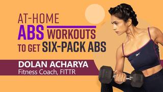 Want To Have Six-Pack Abs? Try These At-Home Abs Workouts Demonstrated by Fitness Expert Dolan Acharya