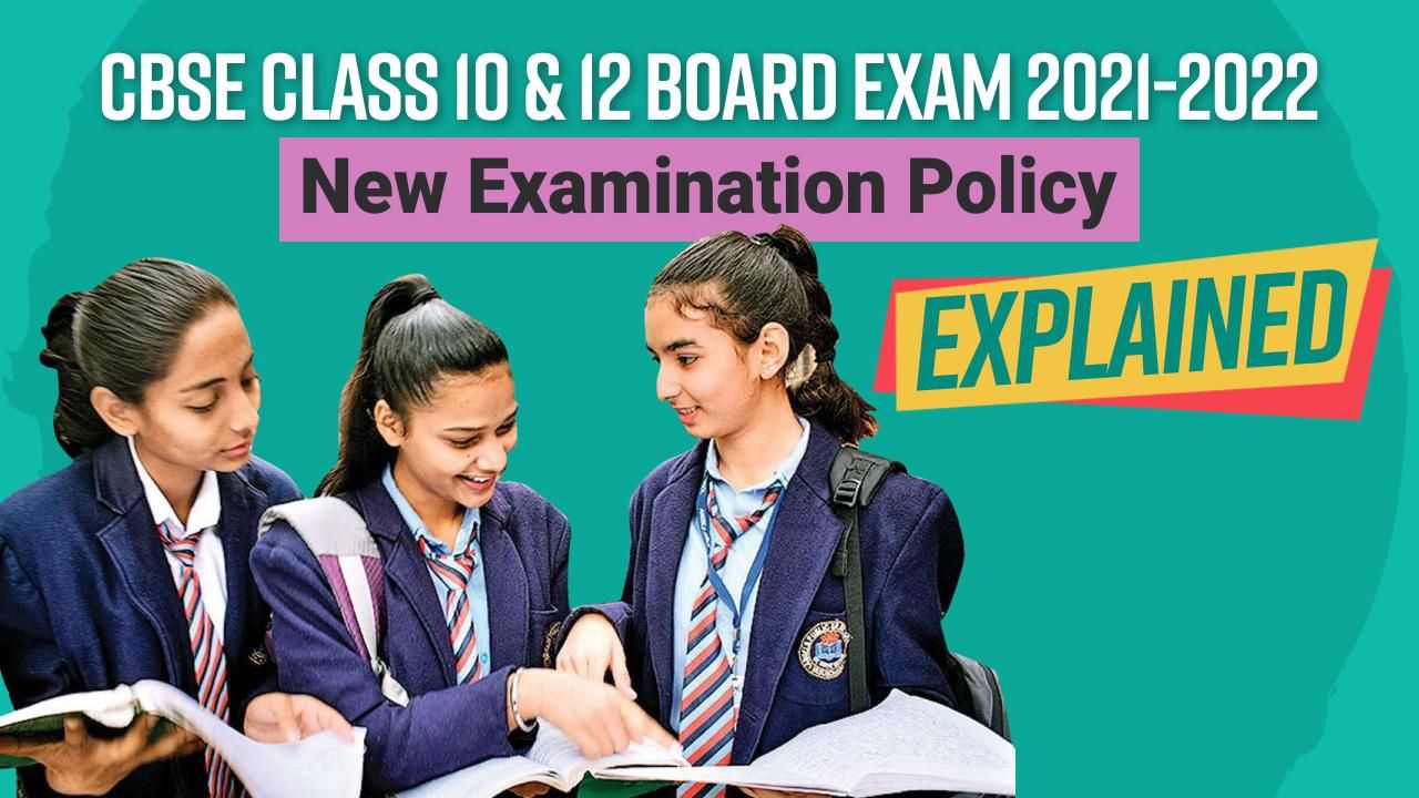 CBSE Class 10 and 12 Board Exam 2021-2022: New Exam Assessment Policy Explained