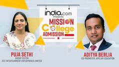 Mission College Admission: A Step Towards Making Your Admissions Trouble-Free | Puja Sethi In Conversation With Aditya Berlia