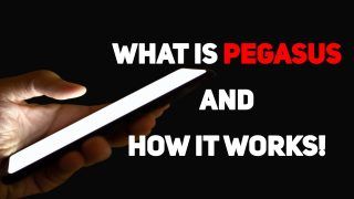 Pegasus Spyware: What Is It? How Does It Infect Your Phone? Explained