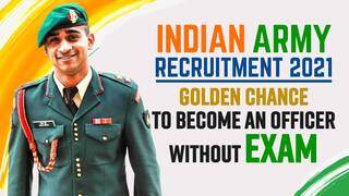 Indian Army Recruitment 2021: Become an Officer in Indian Army Without Giving Exam| Watch Video to Know How