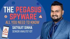 The Pegasus Spyware: All You Need to Know | Satyajit Sinha, Senior Analyst IOT Explains