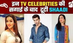 Shilpa Shinde से लेकर...इन टीवी सेलेब्स की सगाई के बाद टूटी शादी, बिखर गया रिश्ता, देखें पूरी लिस्ट- VIDEO