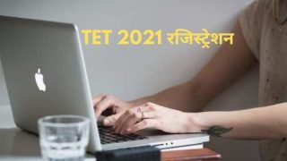 TET 2021 Registration: कल TET 2021 के लिए आवेदन करने की है आखिरी डेट, इस Direct Link से करें अप्लाई 